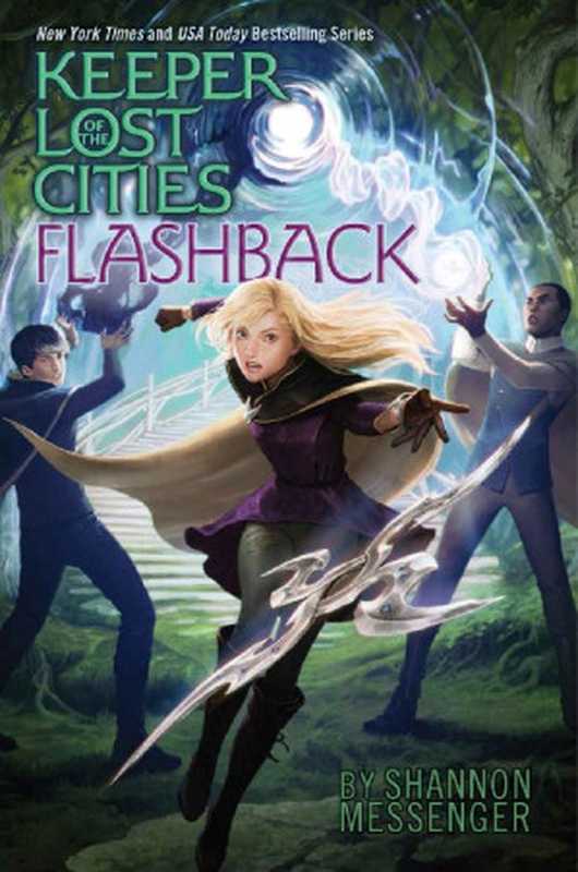 Keeper of the Lost Cities: Flashback(Shannon Messenger )(Aladdin 2018)