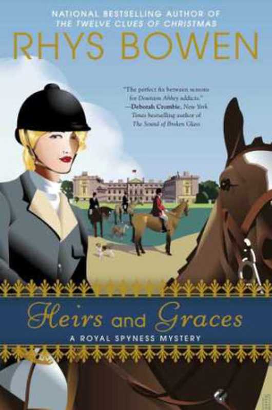 Heirs and Graces (Royal Spyness Mystery 7)(Rhys Bowen)(Penguin Group US 2013)