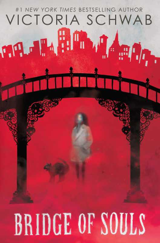 Bridge of Souls（Victoria Schwab）（Scholastic 2021）