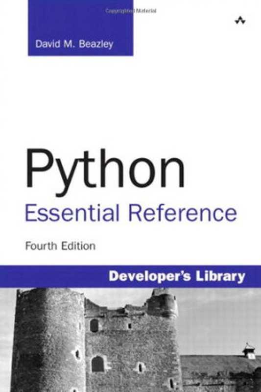 Python Essential Reference(David M. Beazley)(Addison-Wesley 2009)
