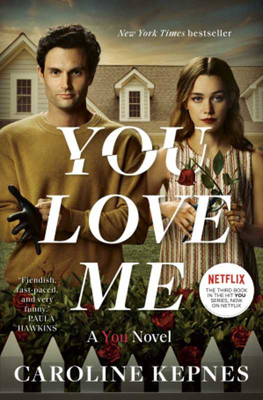 You Love Me.（Caroline Kepnes.）（Random House Publishing Group 2021）