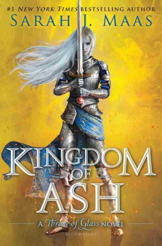 Kingdom of Ash (A Throne of Glass Novel)(Sarah J. Maas)(Bloomsbury Publishing)