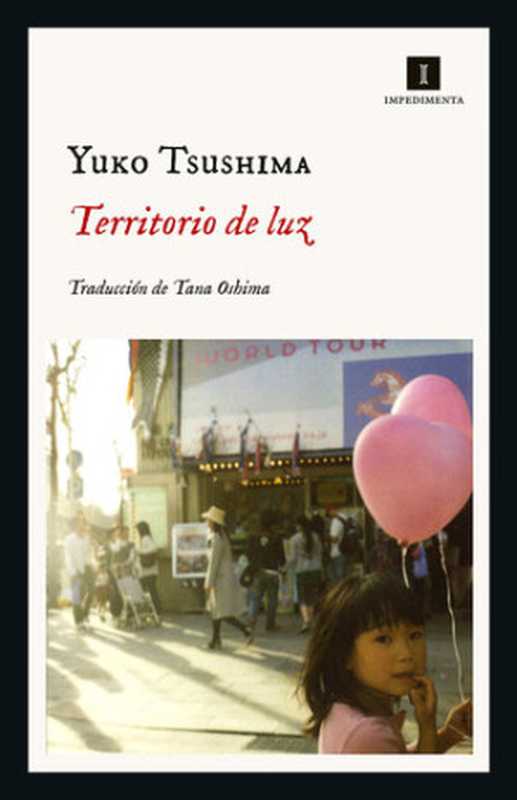 Territorio de luz(Yuko Tsushima)(Impedimenta 2020)