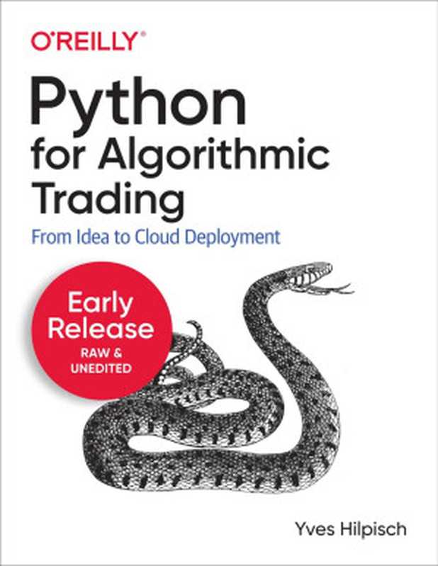 Python for Algorithmic Trading (First Early Release)(Yves Hilpisch)(O