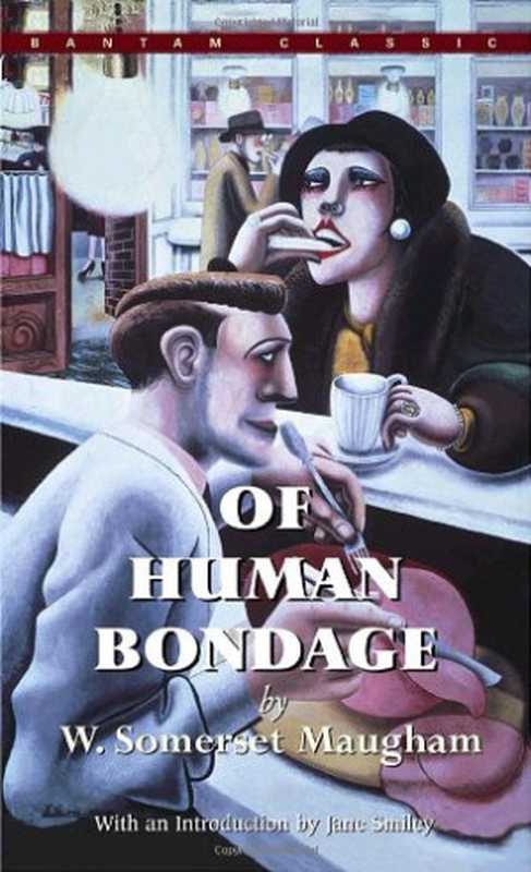 Of Human Bondage.(W. Somerset Maugham)(Independely Published 1991)