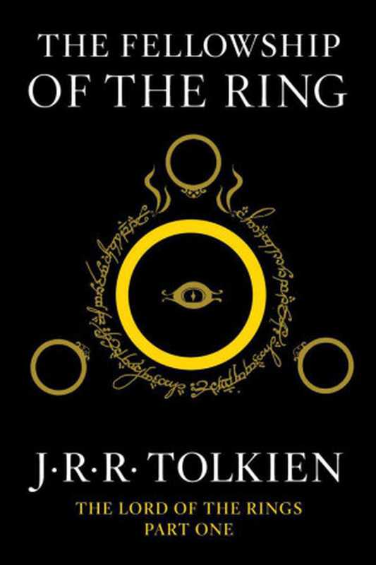 The Fellowship of the Ring： Being the First Part of the Lord of the Rings（J. R. R. Tolkien）（Houghton Mifflin Harcourt 2012）