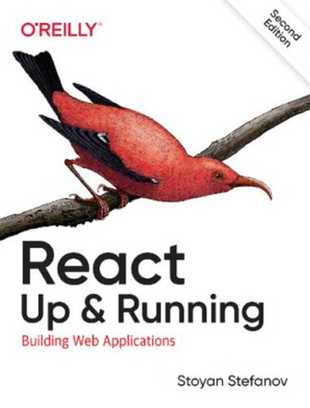React： Up & Running. Building Web Applications (2nd Ed.)（Stoyan Stefanov）（O