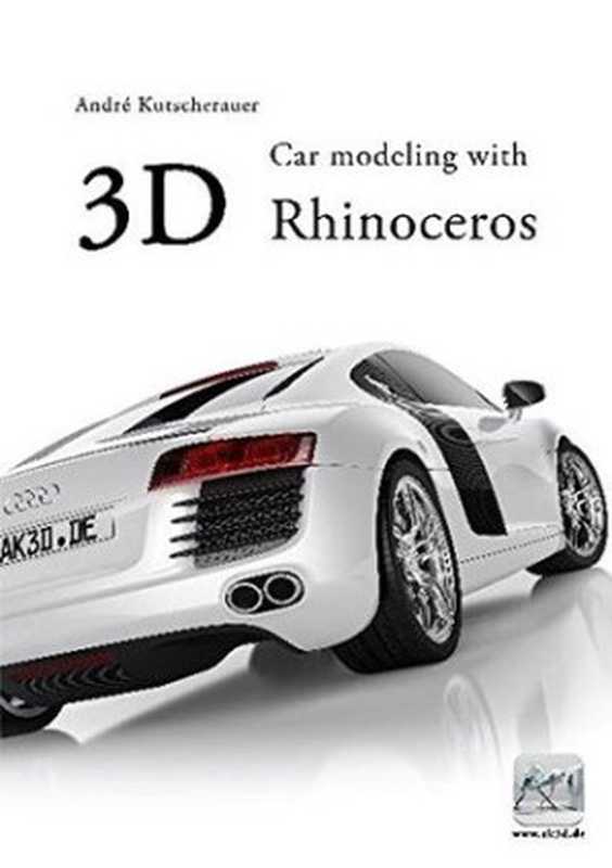3D Car Modeling with Rhinoceros(Andre Kutscherauer)(2011)