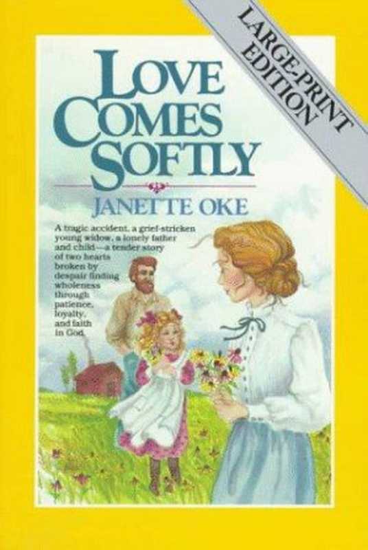 Love Comes Softly(Oke Janette)