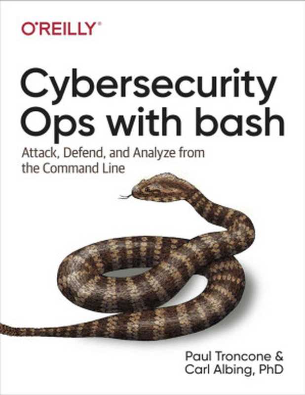 Cybersecurity Ops with Bash(Paul Troncone; Carl Albing)(O