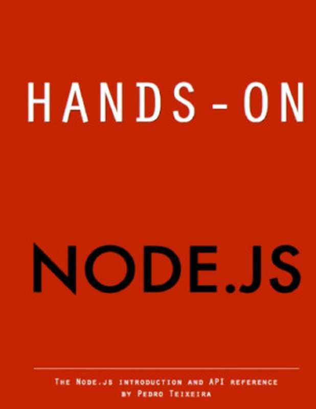 Hands-on Node.js（Pedro Teixeira）（Lean Publishing 2013）
