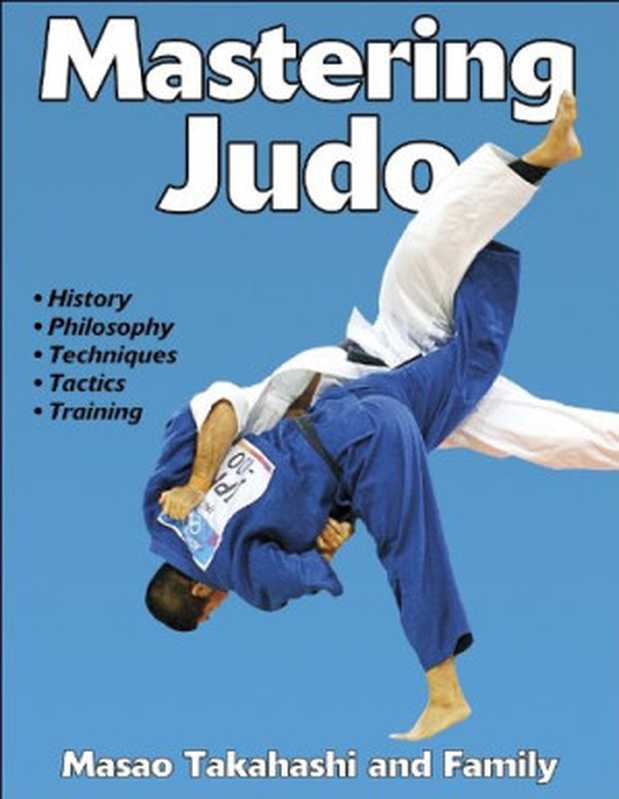 Mastering Judo(Takahashi Masao)(Human Kinetics 2005)