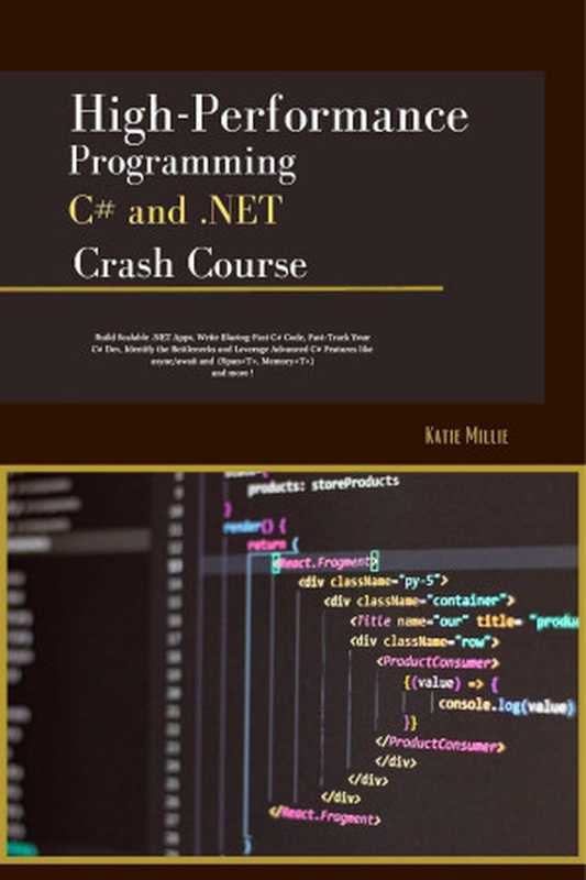 High-Performance Programming C# and .NET Crash Course...2024(Millie K)(2024)