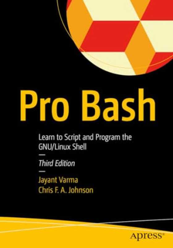 Pro Bash(Jayant Varma)(Apress 2023)