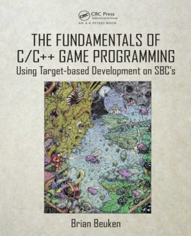 The fundamentals of C C++ game programming ： using target-based development on SBC