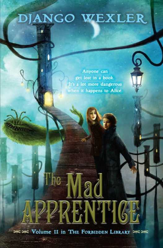 The Mad Apprentice（Django Wexler）（Penguin 2015）