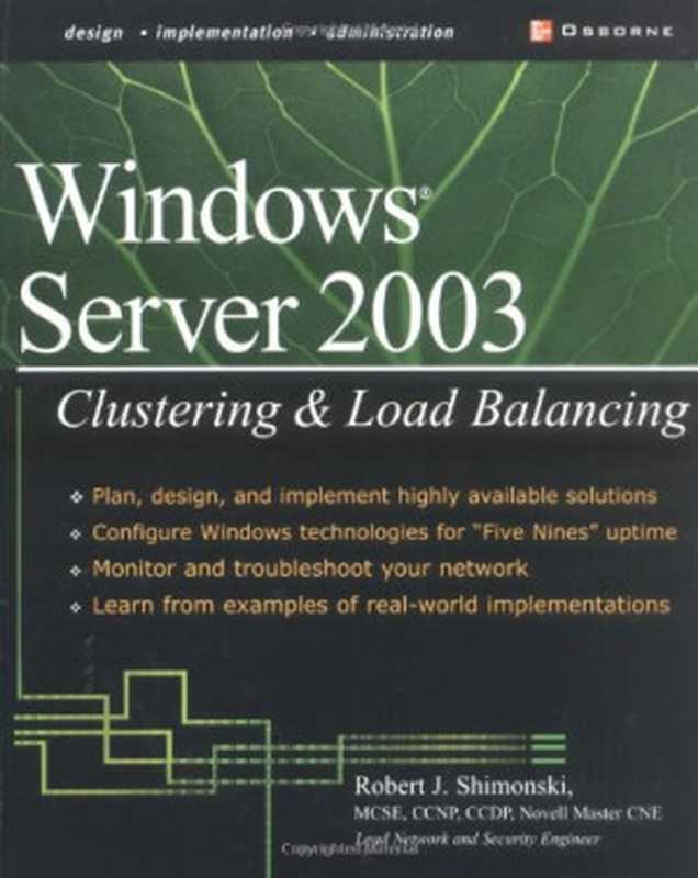 Windows Server 2003 Clustering & Load Balancing（Robert Shimonski）（McGraw-Hill Osborne Media 2003）