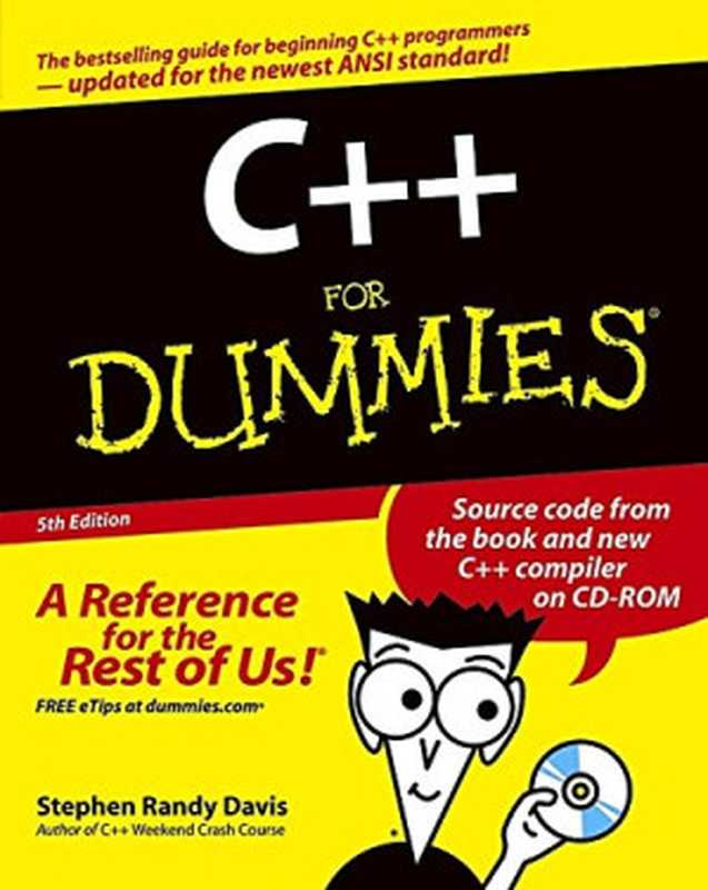C++ For Dummies, Fifth Edition(Stephen R. Davis)(For Dummies 2004)