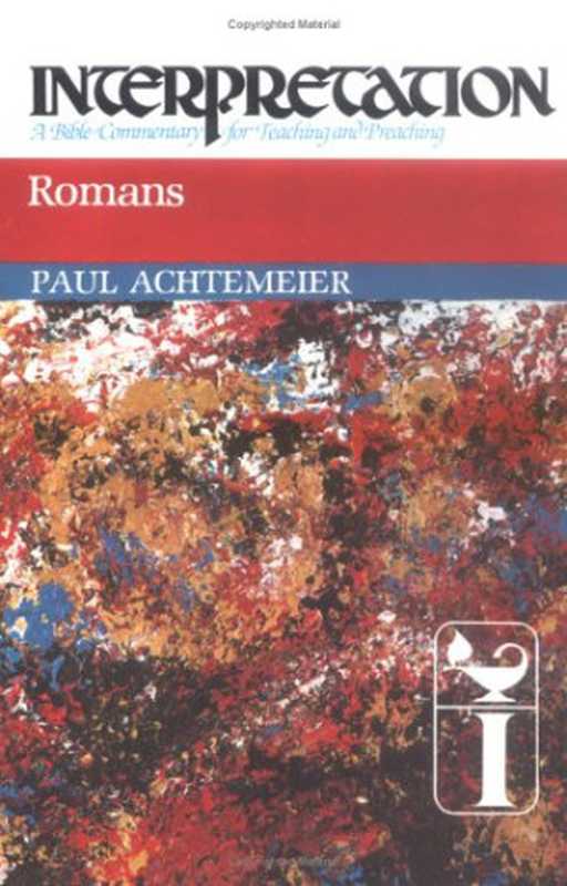 Romans(Paul J. Achtemeier)(Westminster John Knox Press 1986)