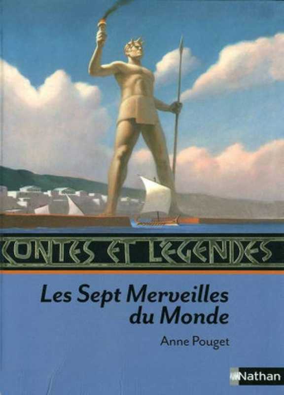 Les 7 merveilles du monde(Anne Pouget)(2011)