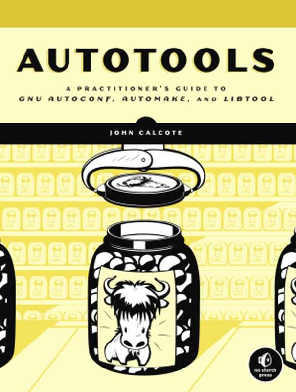 Autotools： A Practitioner