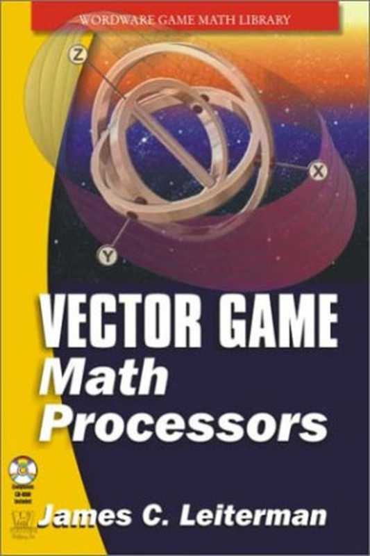 Vector Game Math Processors(James Leiterman)(Wordware Pub 2003)