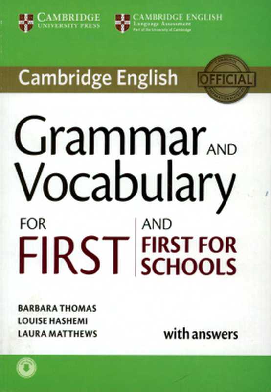 Grammar and Vocabulary for First and First for Schools with Answers(Barbara Thomas Louise Hashemi Laura Matthews)(Cambridge English 2015)