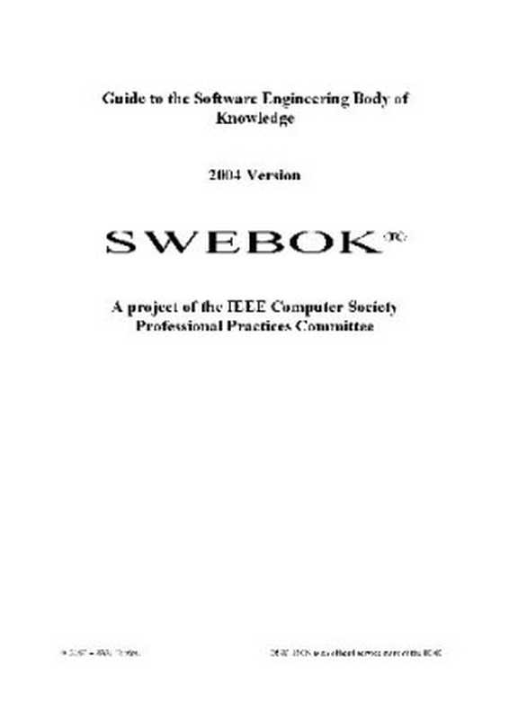Guide to the Software Engineering Body of Knowledge： 2004 version Swebok（2004）