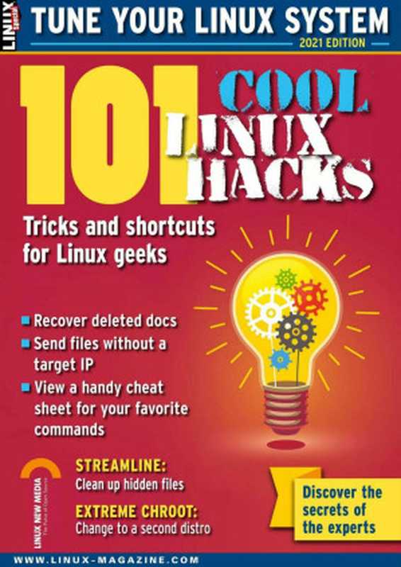 101 Cool Linux Hacks(Linux Magazine)(Linux Magazine 2021)