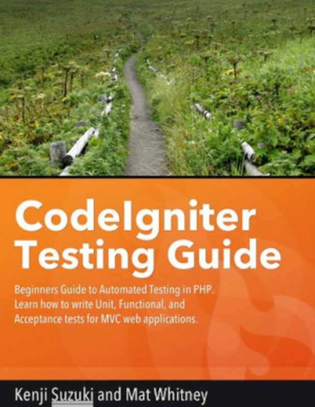 CodeIgniter Testing Guide: Beginners