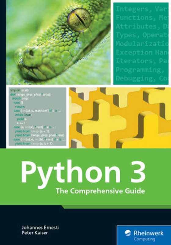 Python 3： The Comprehensive Guide（Johannes Ernesti， Peter Kaiser）（2022）