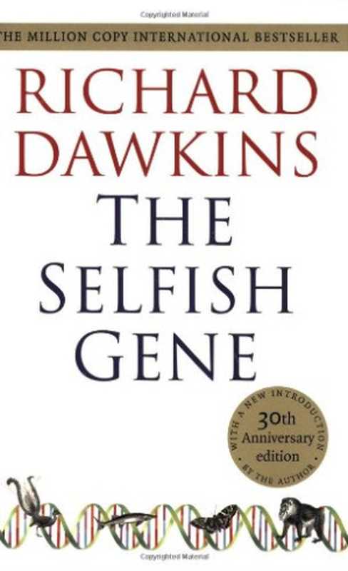 The Selfish Gene 30th Anniversary Edition(Richard Dawkins)(Oxford University Press USA 2006)