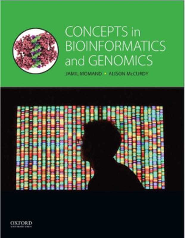 Concepts in Bioinformatics and Genomics(Jamil Momand: Alison McCurdy)(Oxford University Press 2016)
