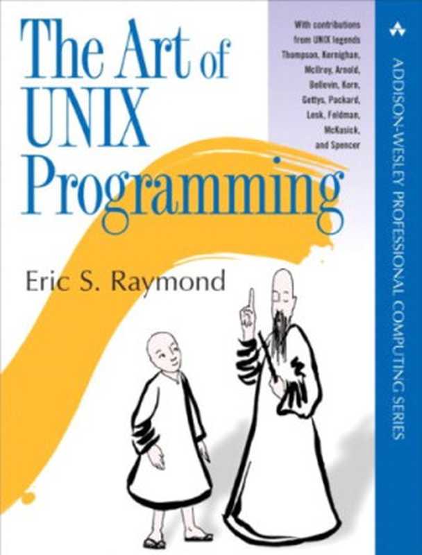 The Art of UNIX Programming(Eric S. Raymond)(Addison-Wesley Professional 2003)