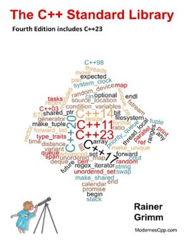 The C++ Standard Library: Fourth Edition includes C++23(Rainer Grimm)(Leanpub 2023)
