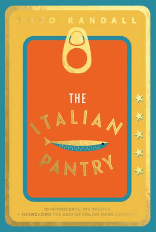 The Italian Pantry（Theo Randall）（Quadrille Publishing 2022）