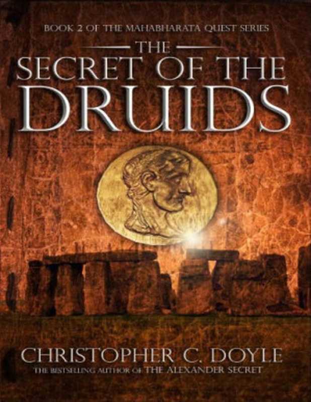 The Secret of The Druids(Christopher C. Doyle)(Westland 2016)
