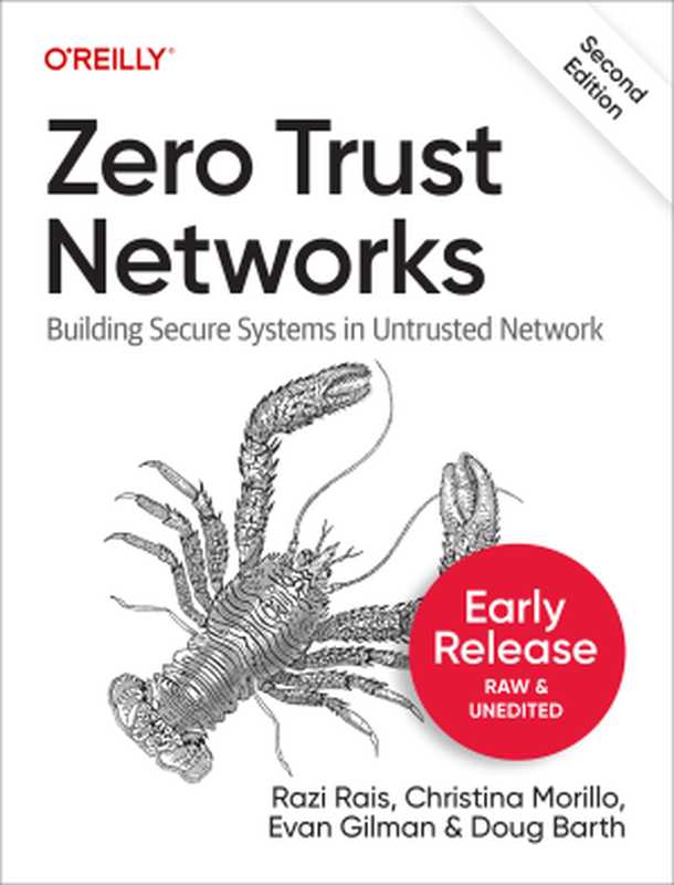 Zero Trust Networks(Razi Rais, Christina Morillo, Evan Gilman, Doug Barth)(O