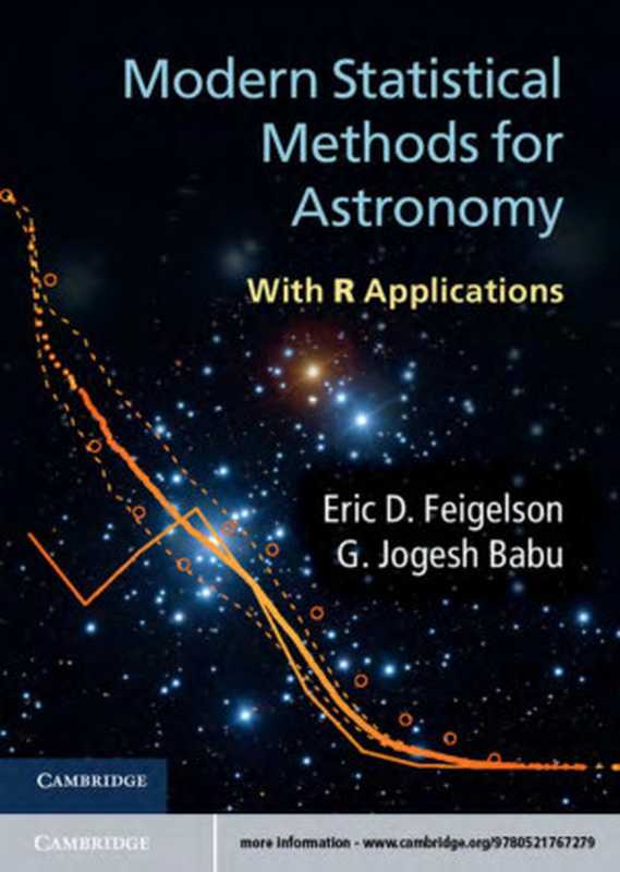 Modern Statistical Methods for Astronomy: With R Applications(Eric D. Feigelson, G. Jogesh Babu)(Cambridge University Press 2012)