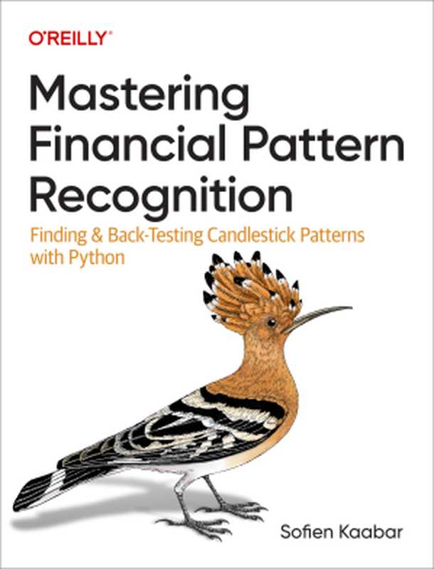 Mastering Financial Pattern Recognition（Sofien Kaabar）（O