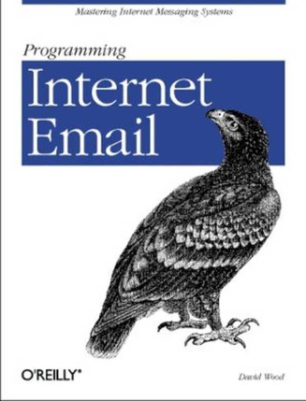 Programming Internet Mail（David Wood）（O