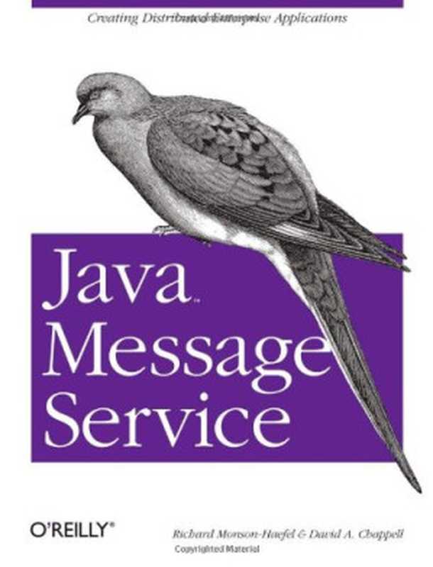 Java Message Service（Richard Monson-Haefel， David Chappell）（O