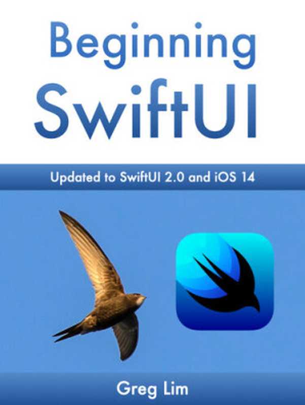 Beginning SwiftUI（Lim， Greg）（2021）