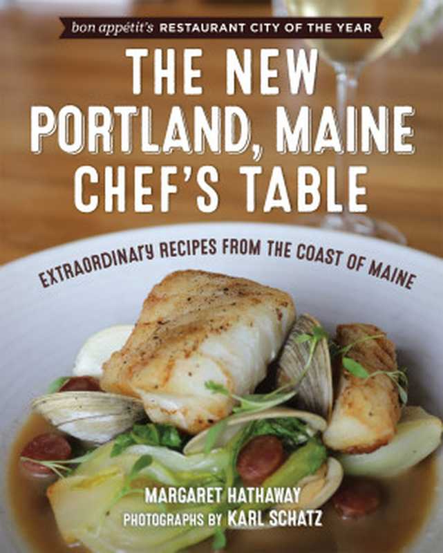 The New Portland, Maine, Chef