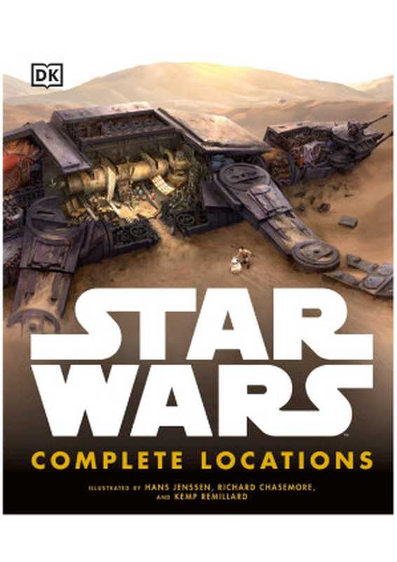 Star Wars： Complete Locations（Jason Fry）（DK Publishing 2016）