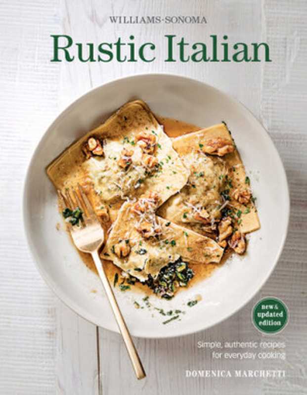 Rustic Italian(Domenica Marchetti)(Weldon Owen 2015)