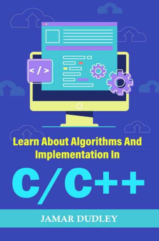 Learn About Algorithms And Implementation In C C++(Dudley, Jamar)(UNKNOWN 2022)