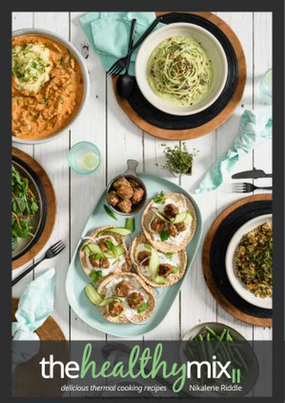 The Healthy Mix II（Nikalene Riddle）