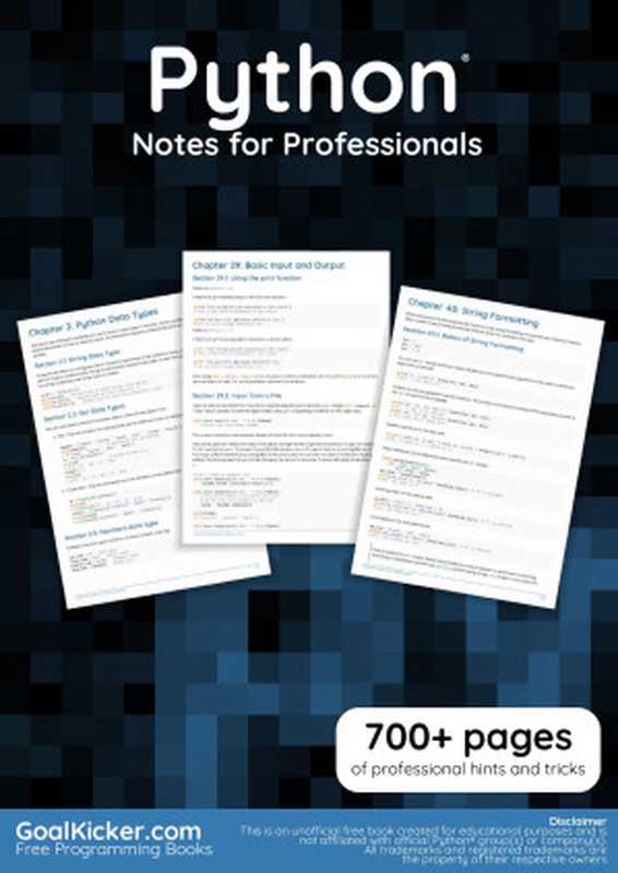 Python Notes for Professionals（GoalKicker.com）（Python® group(s)， company(s) 2018）