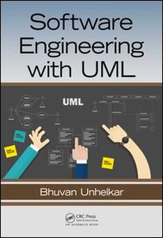 Software Engineering with UML(Bhuvan Unhelkar)(Auerbach Publications 2018)